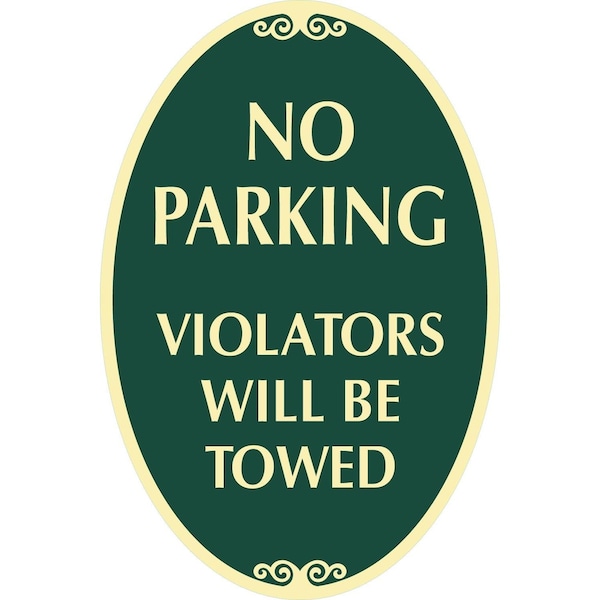 Lyle No Parking Violators Will Be Towed, 12x18, High Intensity Prismatic, Dark Green G-2519-HI_12x18 - main