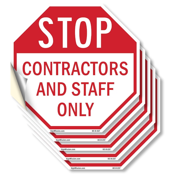 Signmission Stop Contractors and Staff Only, 4 inch X 4 inch, Vinyl Decal, 5PK OC-D-5PACK-4-237 - main