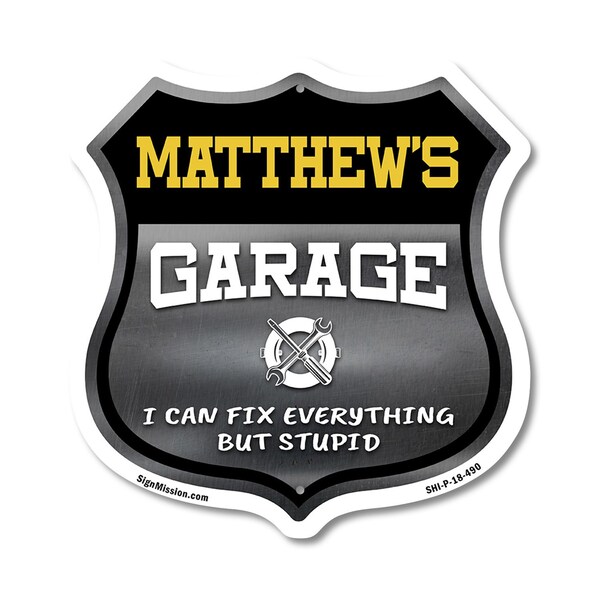 Signmission Matthew's Garage I Can Fix Everything But Stupid, 18 Inch X 18 Inch, Plastic Sign SHI-P-18-490-MATTHEW - main