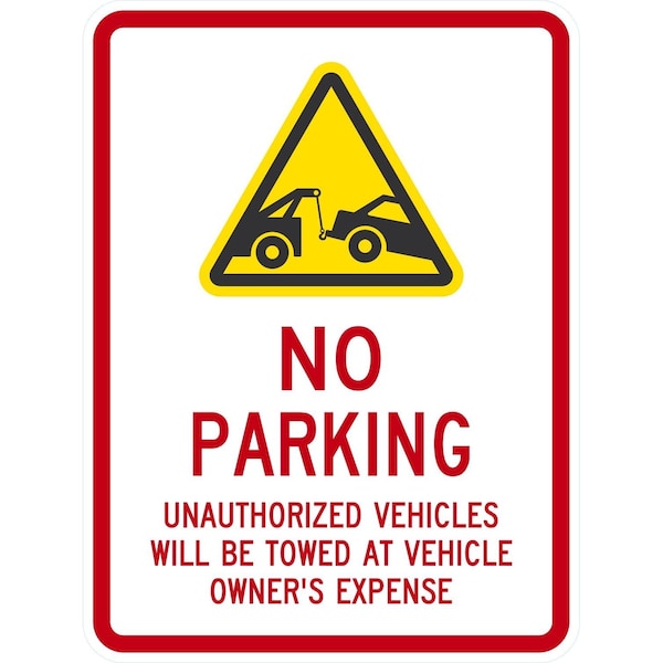 Lyle No Parking Unauthorized Vehicles Towed At Owner Expense, 18x24, High Intensity Prismatic, White G-10411-HI_18x24 - main