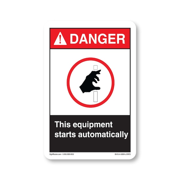 Signmission OSHA Sign, This Equipment Starts Automatically, Size: 18in X 24in Alum Sign, 18" W, 24" H, Landscape OS-CL-A-1824-L-19972 - main