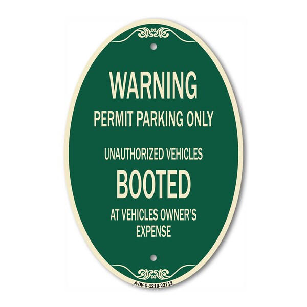 Signmission Warning Permit Parking Only Unauthorized Vehi, 12 In X 18 In Architectural, Heavy Gauge Aluminum A-OV-G-1218-22712 - main