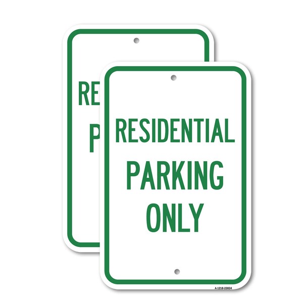 Signmission Reserved Parking Sign Residential Parking Only, 18'' X 24'' 2 Signs, Heavy Gauge Aluminum, 2PK A-1824-2PACK-23034 - main