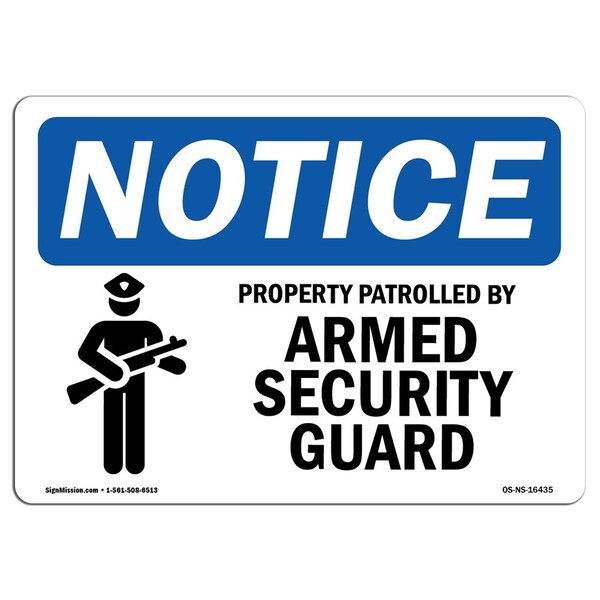 Signmission Property Patrolled By Armed Security Guard , 14 Inch X 10 Inch, Decal OS-NS-D-1014-L-16435 - main