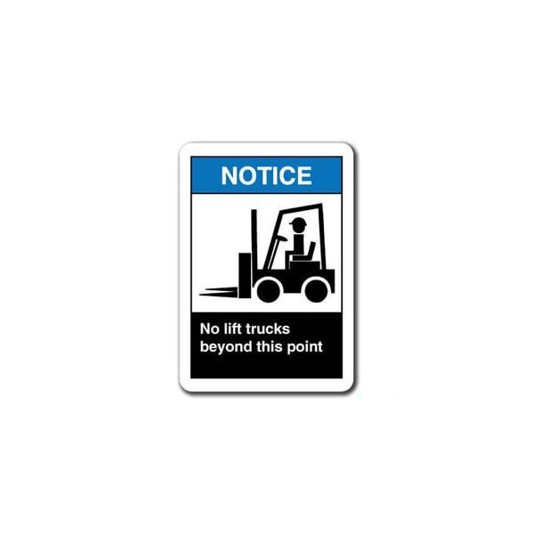 Signmission 10 in Height, Plastic, 10" x 7", ANSI-710NS No Lift Trucks Beyond This ANSI-710NS No Lift Trucks Beyond This - main