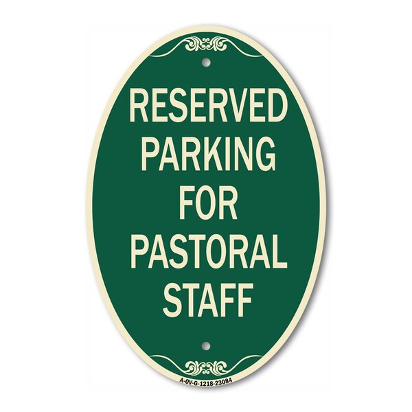 Signmission Reserved Parking for Pastoral Staff, 12 Inch X 18 Inch Architectural Oval, Heavy Gauge Aluminum A-OV-G-1218-23084 - main