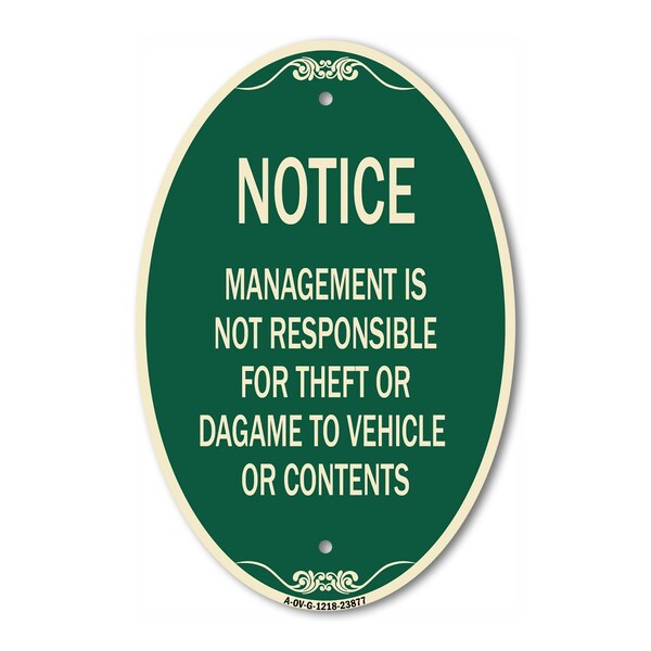 Signmission Management Is Not Responsible for Theft or Da, 12 In X 18 In Architectural, Heavy Gauge Aluminum A-OV-G-1218-23877 - main