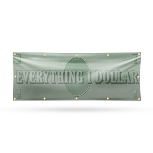Signmission Everything 1 Dollar, 48 Inch x 120 Inch, Vinyl Banner B-120-30565 - main