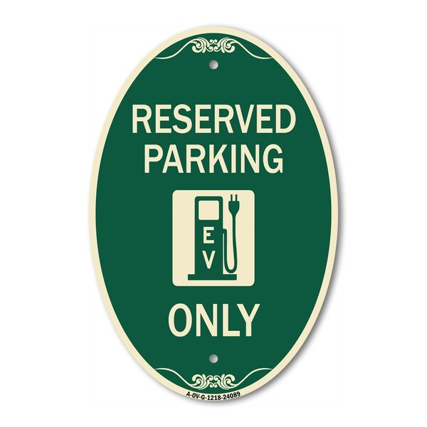 Signmission Ev Only With Electric Vehicle Charging Stati, 12 In X 18 In Architectural, Heavy Gauge Aluminum A-OV-G-1218-24089 - main