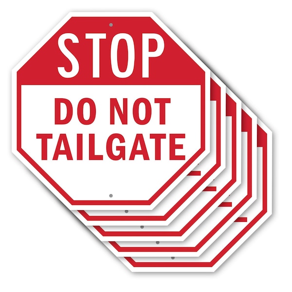 Signmission Stop Do Not Tailgate, 10 inch X 10 inch, Aluminum Metal Signs, 5PK OC-A-5Pack-10-218 - main