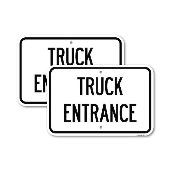 Signmission Traffic Entrance Sign Truck Entrance, 18'' X 24'' 2 Signs, Heavy Gauge Aluminum, 2PK A-1824-2PACK-22791 - main