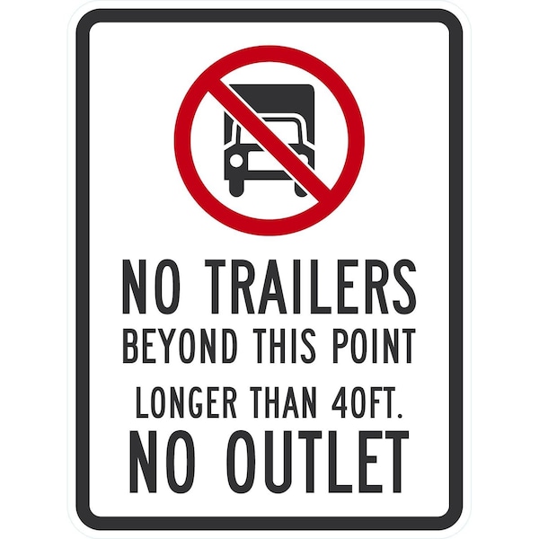 Lyle No Trailers Beyond This Point Longer Then 40 ft No, 18x24, High Intensity Prismatic, White G-10618-HI_18x24 - main