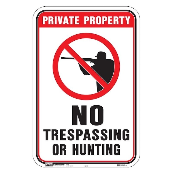 Hy-Ko Sign, Private Property NO TRESPASSING or Hunting, Aluminum, 18 in H x 12 in W Dimensions HW-83 - main