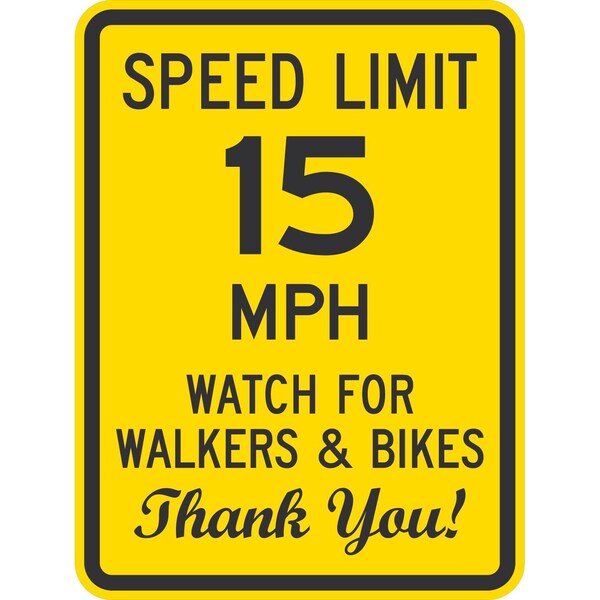 Lyle Speed Limit 15 Mph Watch For Walkers & Bikes, 18x24, High Intensity Prismatic, Yellow G-10650-HI_18x24 - main