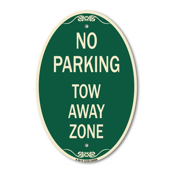 Signmission No Parking Tow Away Zone, 12 Inch X 18 Inch Architectural Oval, Heavy Gauge Aluminum A-OV-G-1218-23650 - main