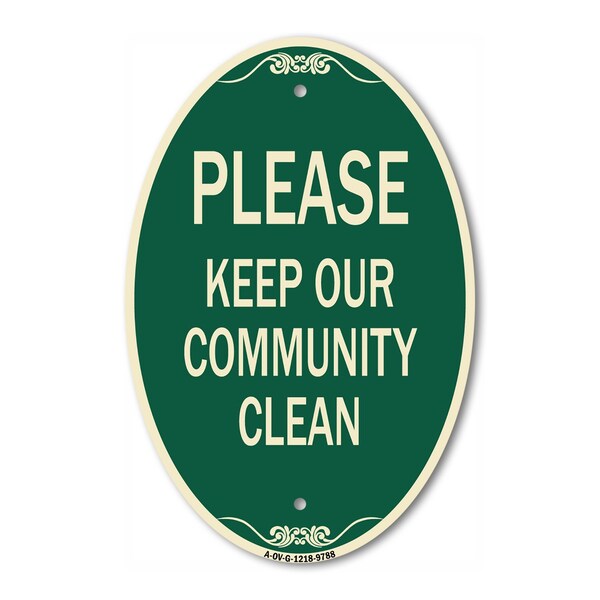 Signmission Please Keep Our Community Clean Green & Tan, 12 Inch X 18 Inch Designer, Heavy Gauge Aluminum A-OV-G-1218-9788 - main