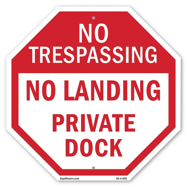 Signmission No Trespassing No Landing Private D, 10 Inch X 10 Inch, Aluminum Metal Signs OC-A-10-95 - main