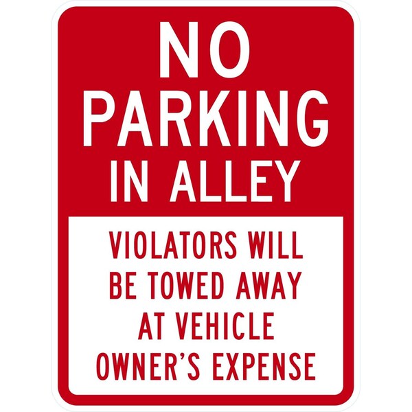 Lyle No Parking in Alley Violators Will Be Towed Away At, 18x24, High Intensity Prismatic, White G-10527-HI_18x24 - main
