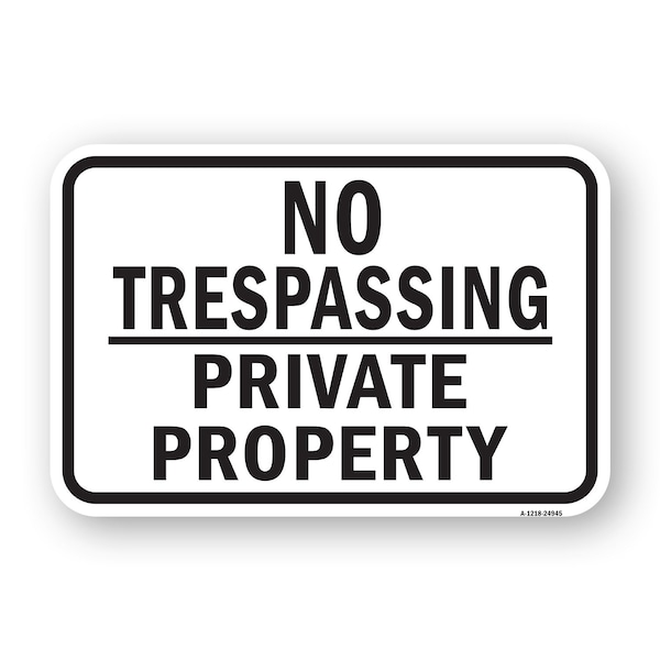 Signmission No Trespassing Private Property Sign, Heavy-Gauge Aluminum, 18" H, A-1824-24945 A-1824-24945 - main
