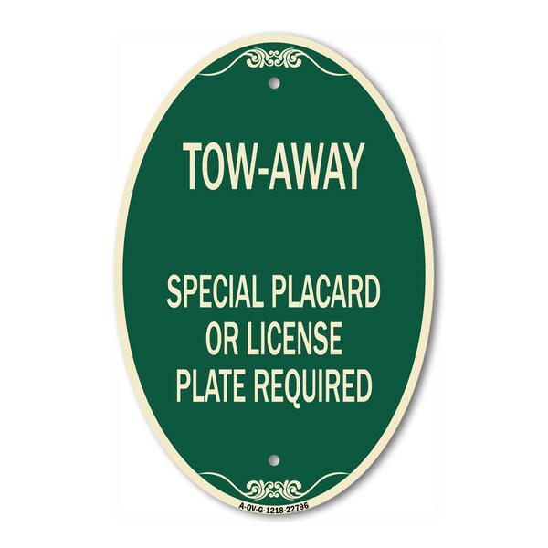 Signmission Tow-Away Special Placard or License Plate Req, 12 In X 18 In Architectural, Heavy Gauge Aluminum A-OV-G-1218-22796 - main