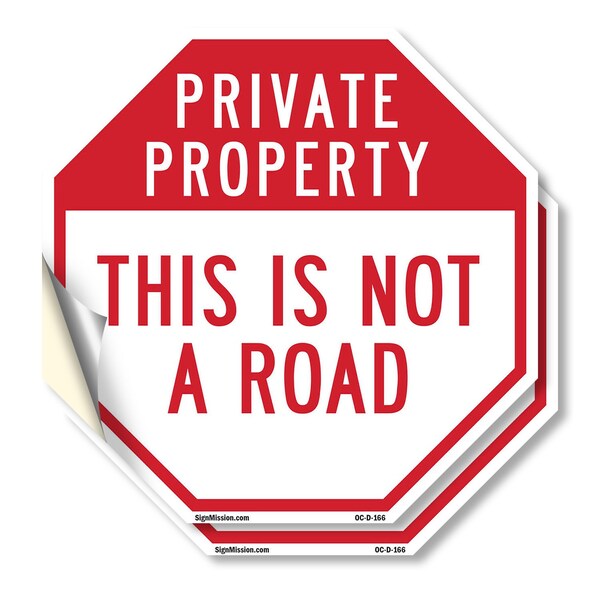 Signmission Private Property This Is Not a Road, 4 inch X 4 inch, Vinyl Decal, 2PK OC-D-2PACK-4-166 - main