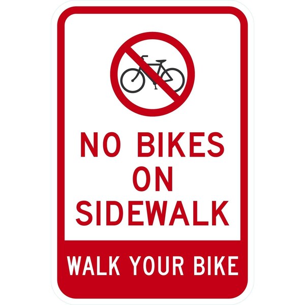 Lyle No Bikes On Sidewalk Walk Your Bike (W/Sym), 12x18, High Intensity Prismatic, White G-3845-HI_12x18 - main