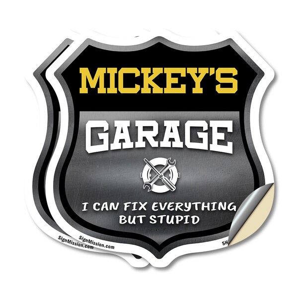 Signmission Mickey's Garage I Can Fix Everything But Stupid, 12 inch X 12 inch, Vinyl Decal, 2PK SHI-D-2PACK-12-490-MICKEY - main