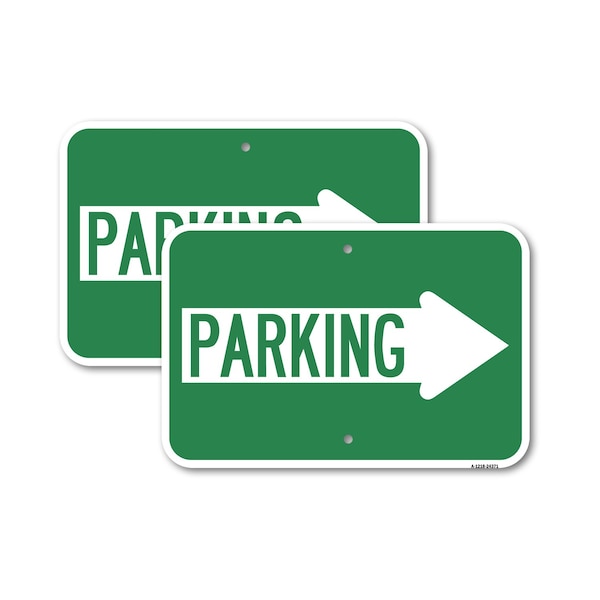 Signmission Parking With Right Arrow, 18'' X 24'' 2 Signs, Heavy Gauge Aluminum, 2PK A-1824-2PACK-24371 - main