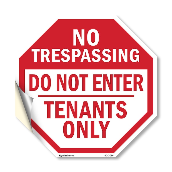 Signmission No Trespassing Do Not Enter Tenants, 10 Inch X 10 Inch, Vinyl Decal OC-D-10-96 - main