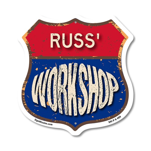 Signmission Russ's Workshop, 6 Inch X 6 Inch, Plastic Sign SHI-P-6-489-RUSS - main