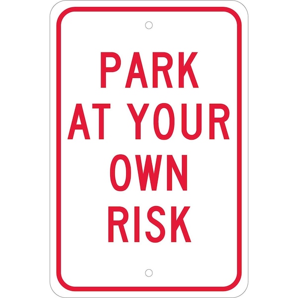 Nmc Park At Your Own Risk Sign, TM56J TM56J - main
