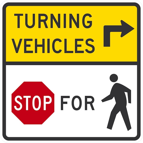 Lyle Turning Vehicles Stop For Pedestrians (Right), 36x36, High Intensity Prismatic, White G-16479-HI_36x36 - main