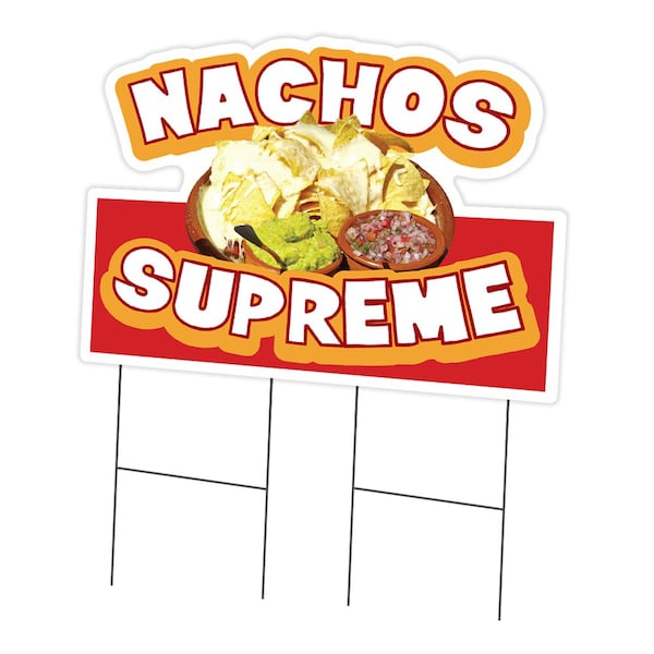 Signmission Nachos Supreme Die Cut Yard & Stake outdoor plastic coroplast window, C-DC-2436-DS-Nachos Supreme19 C-DC-2436-DS-Nachos Supreme19 - main