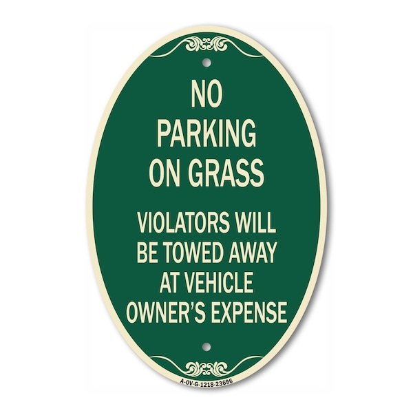 Signmission No Parking on Grass Violators Will Be Towed A, 12 In X 18 In Architectural, Heavy Gauge Aluminum A-OV-G-1218-23696 - main