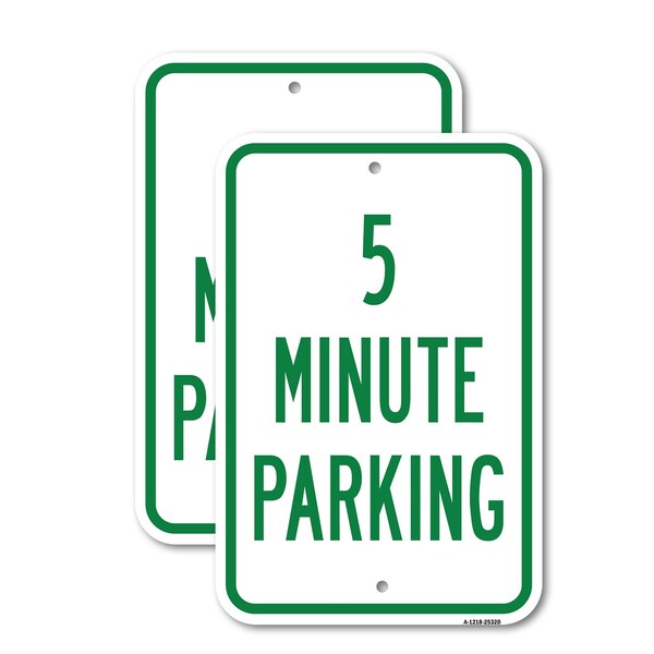 Signmission 5 Minute Parking, 18'' X 24'' 2 Signs, Heavy Gauge Aluminum, 2PK A-1824-2PACK-25320 - main