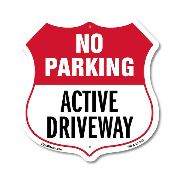 Signmission No Parking Shield Sign Active Driveway, 12 Inch X 12 Inch, Aluminum Metal Sign SHI-A-12-397 - main