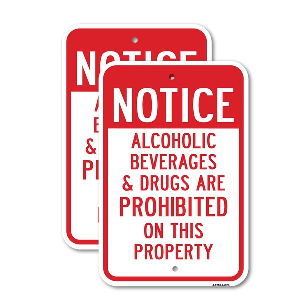 Signmission Notice Alcoholic Beverages & Drugs Are Prohibited, 12'' X 18'' 2 Signs, Heavy Gauge Aluminum, 2PK A-1218-2PACK-24928 - main