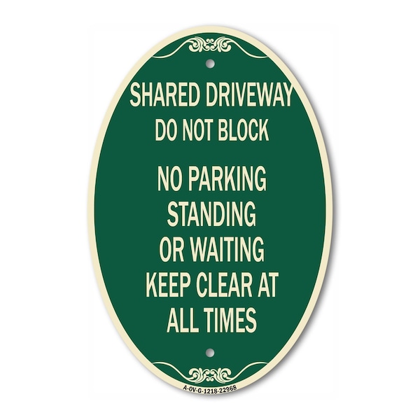 Signmission Shared Driveway Do Not Block No Parking Stand, 12 In X 18 In Architectural, Heavy Gauge Aluminum A-OV-G-1218-22968 - main