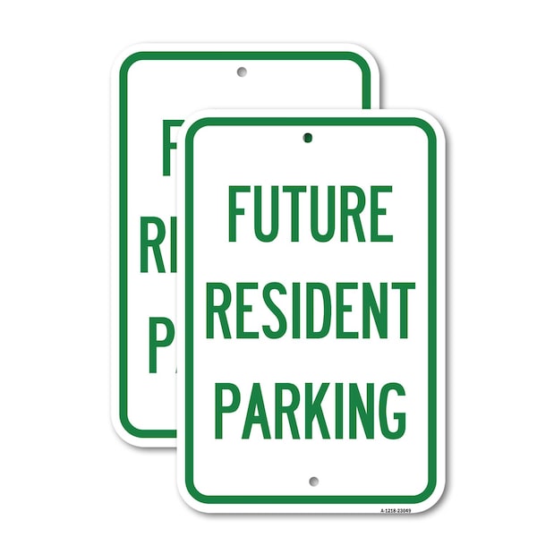 Signmission Reserved Parking Sign Future Resident Parking, 18'' X 24'' 2 Signs, Heavy Gauge Aluminum, 2PK A-1824-2PACK-23049 - main