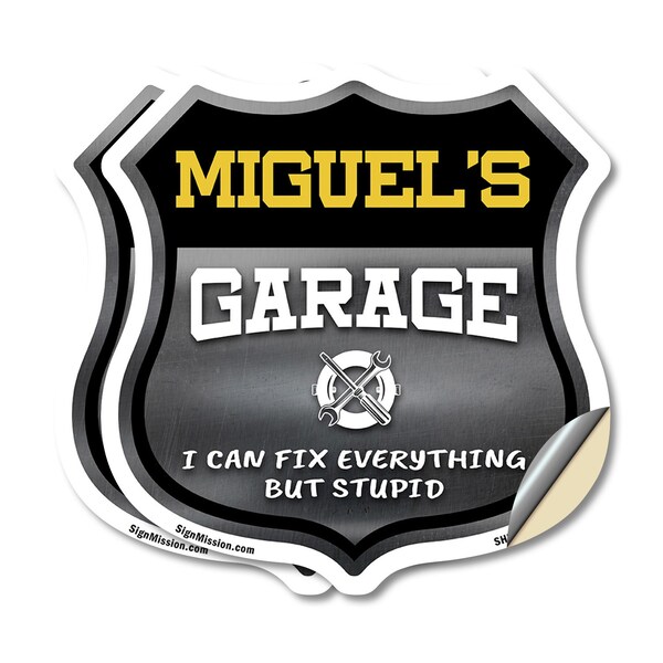 Signmission Miguel's Garage I Can Fix Everything But Stupid, 12 inch X 12 inch, Vinyl Decal, 2PK SHI-D-2PACK-12-490-MIGUEL - main