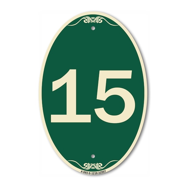 Signmission Number 15, 12 Inch X 18 Inch Architectural Oval, Heavy Gauge Aluminum A-OV-G-1218-22907 - main