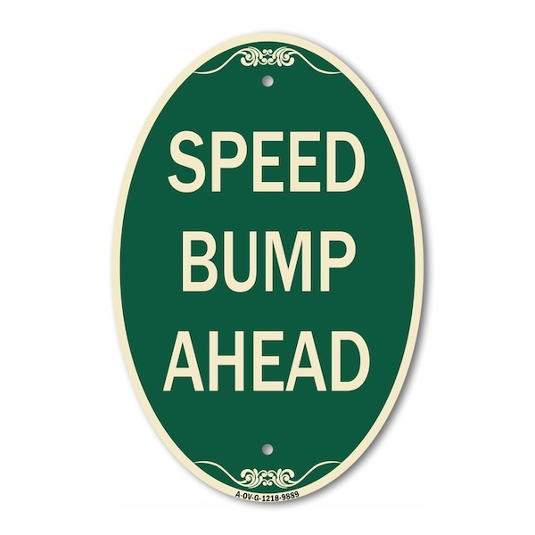 Signmission Speed Bump Ahead, 12 Inch X 18 Inch Architectural Oval, Heavy Gauge Aluminum A-OV-G-1218-9889 - main