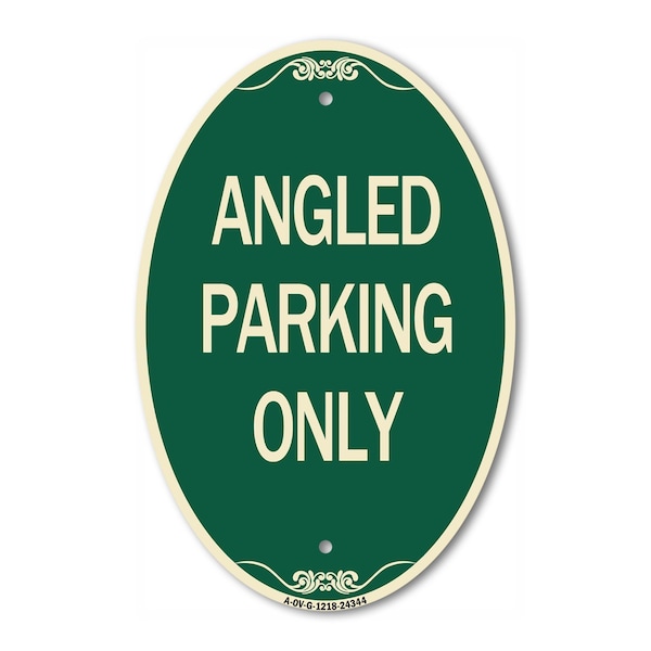 Signmission Angle Parking Only, 12 Inch X 18 Inch Architectural Oval, Heavy Gauge Aluminum A-OV-G-1218-24344 - main