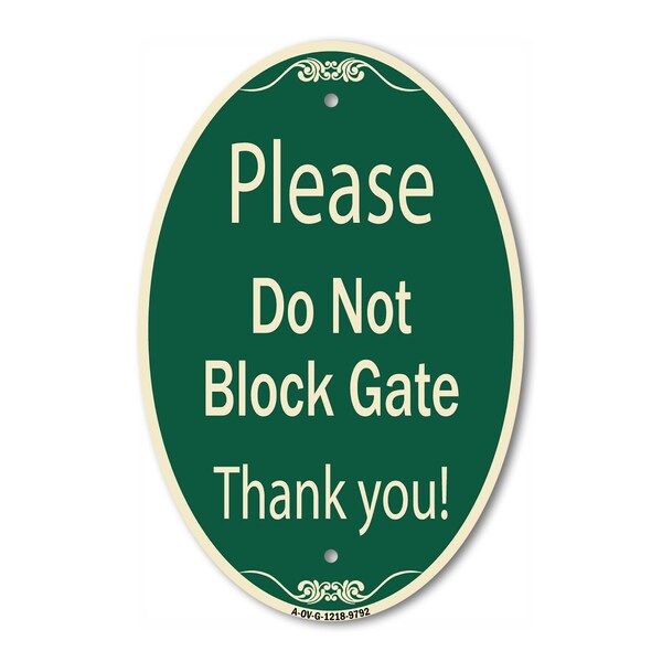 Signmission Please Do Not Block Gate Green & Tan, 12 Inch X 18 Inch Designer, Heavy Gauge Aluminum A-OV-G-1218-9792 - main