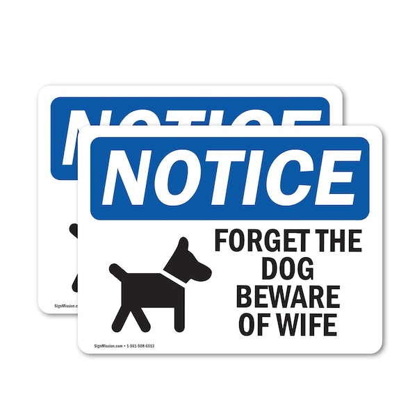 Signmission Forget The Dog Beware Of Wife Sign With Symbol, 14 Inch X 10 Inch, Vinyl Decal, 2PK OS-2PACK-NS-D-1014-L-12876 - main