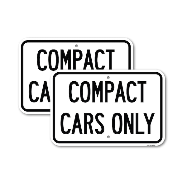 Signmission Compact Car Only, 18'' X 24'' 2 Signs, Heavy Gauge Aluminum, 2PK A-1824-2PACK-24254 - main