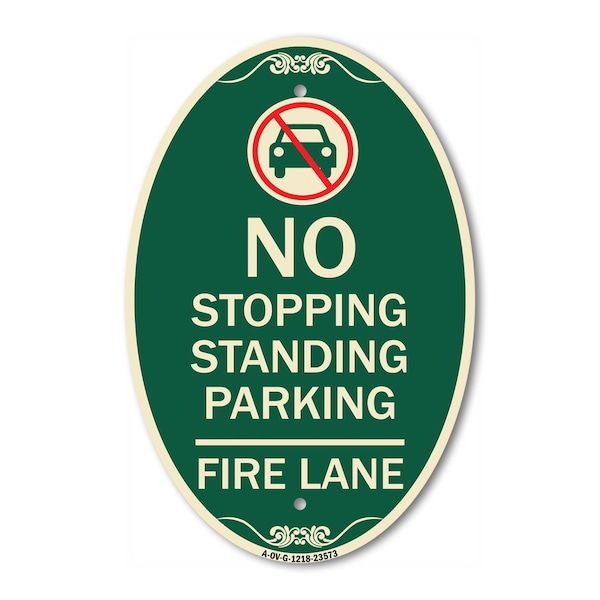 Signmission No Stopping Standing Fire Lane with Graphic, 12 In X 18 In Architectural Oval, Heavy Gauge Aluminum A-OV-G-1218-23573 - main