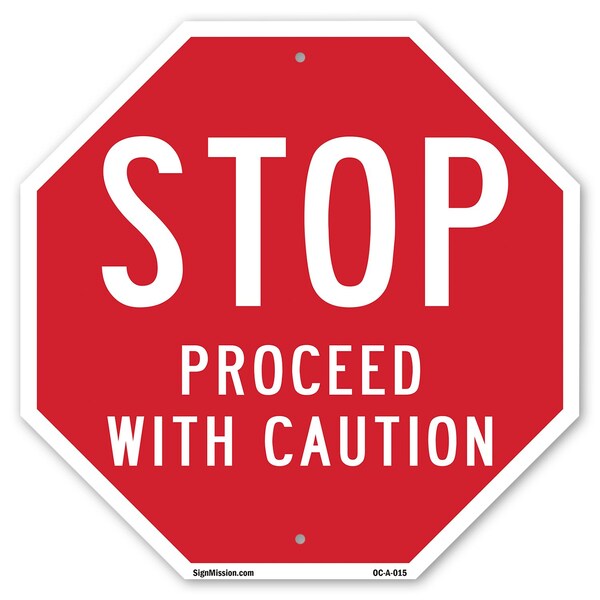 Signmission Stop Proceed with Caution, 10 Inch X 10 Inch, Aluminum Metal Signs OC-A-10-15 - main