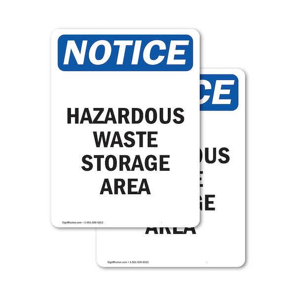 Signmission Hazardous Waste Storage Area OSHA Notice Sign, Vinyl Decal, 7in W x 10in L, 2PK OS-2PACK-NS-D-710-V-13347 - main