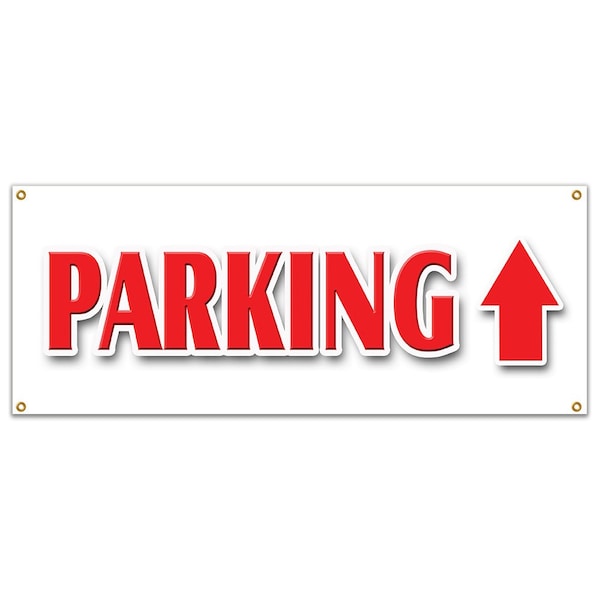 Signmission Parking Up Arrow, 18 Inch x 48 Inch, Banner B-Parking Up Arrow - main